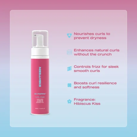 E18HTEEN Be Poppin' Curl Foam 2